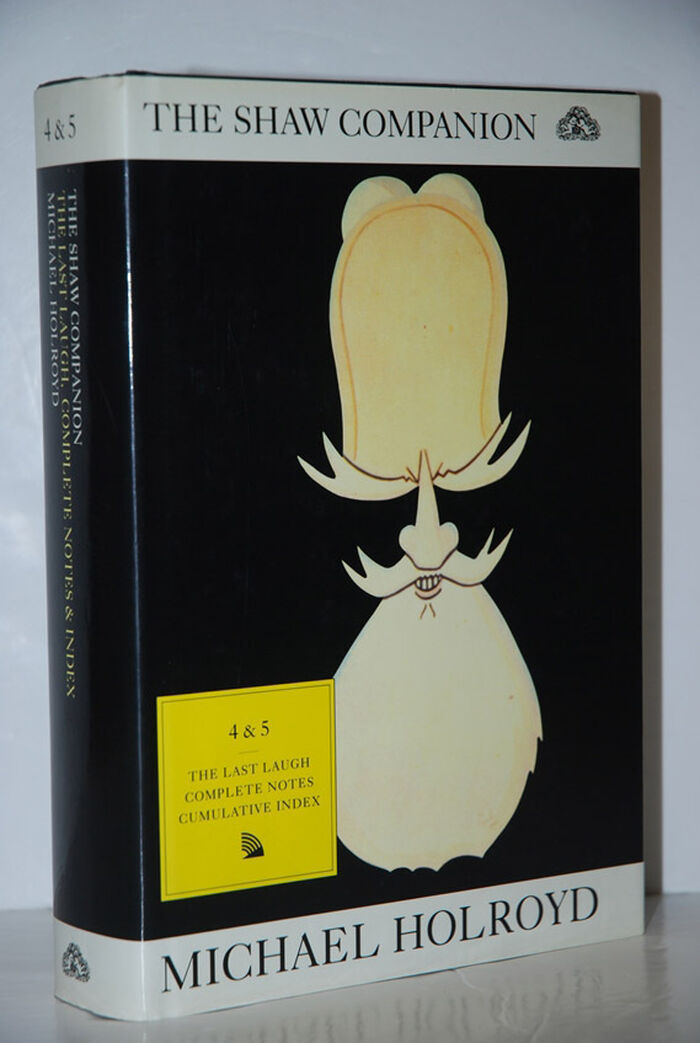 Bernard Shaw Volume IV and V the Shaw Companion: Shaw Companion V. 4 & 5 Image