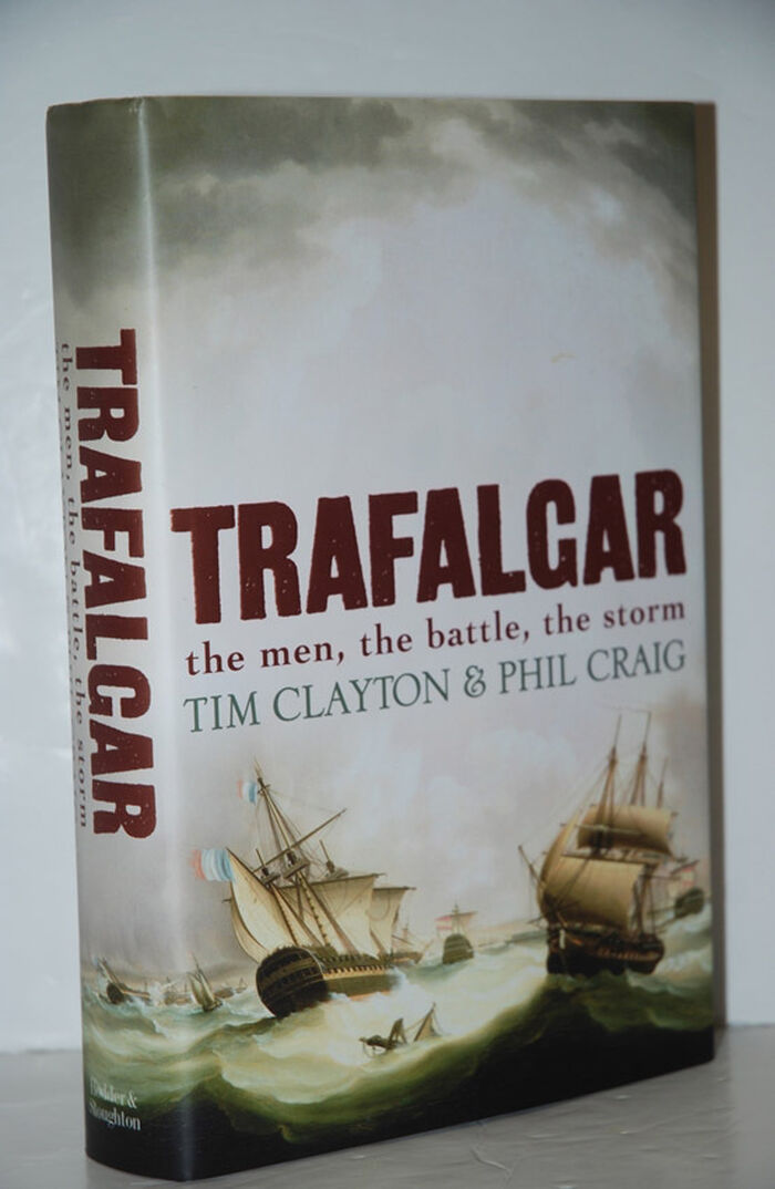 TRAFALGAR the Men, the Battle. the Storm Image