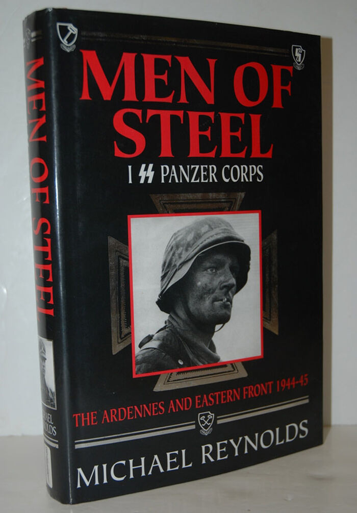 Men of Steel 1St SS Panzer Corps, 1944-45 - the Ardennes and Eastern Front Image