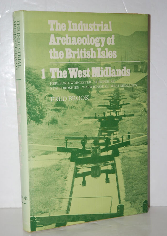 Industrial Archaeology of Britain West Midlands V. 1 Image