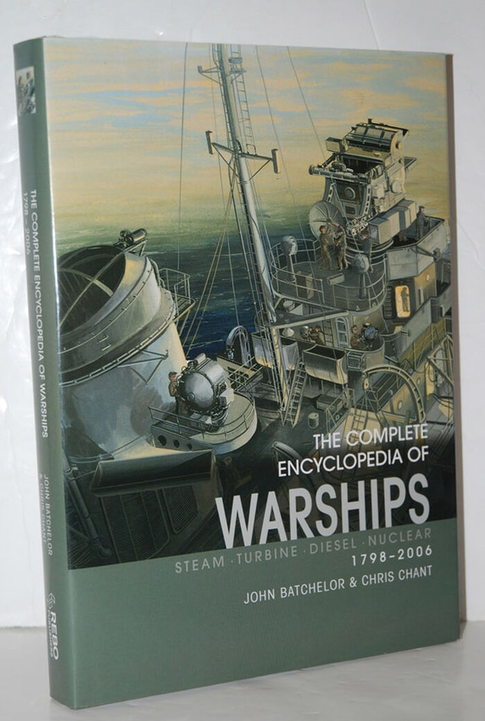 The Complete Encyclopedia of Warships 1798 to the Present Steam, Turbine, Image