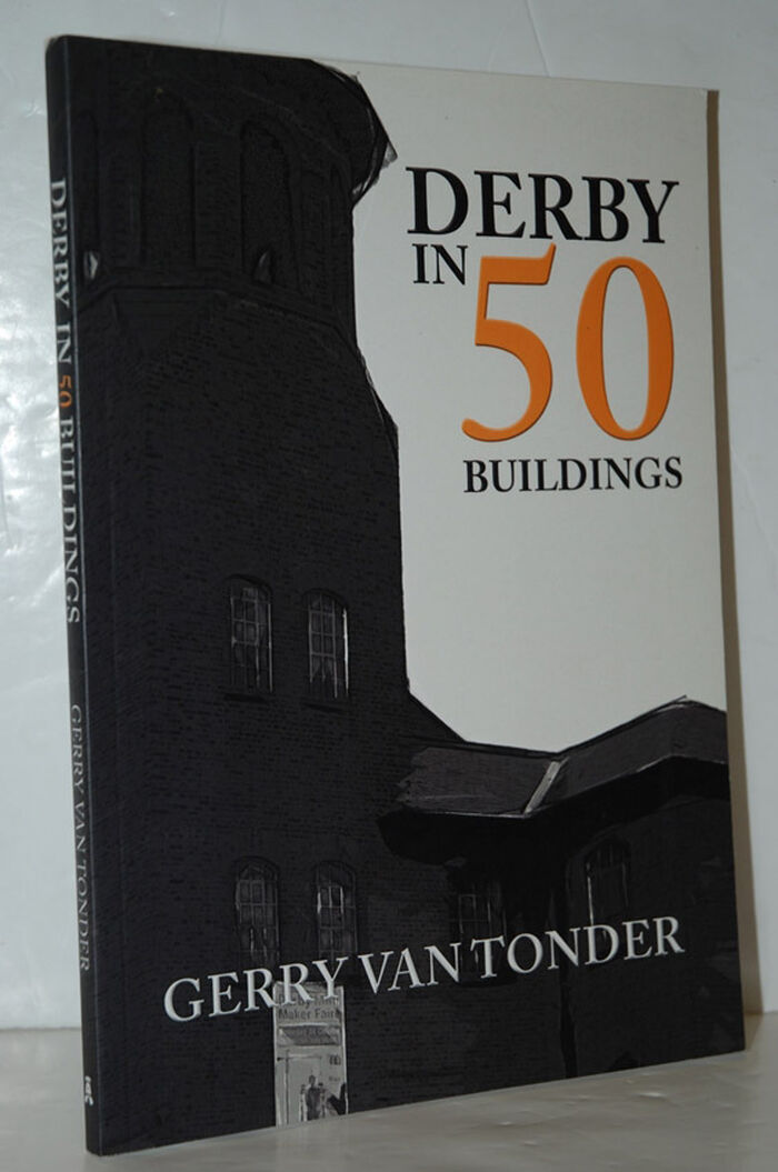 Derby in 50 Buildings Image