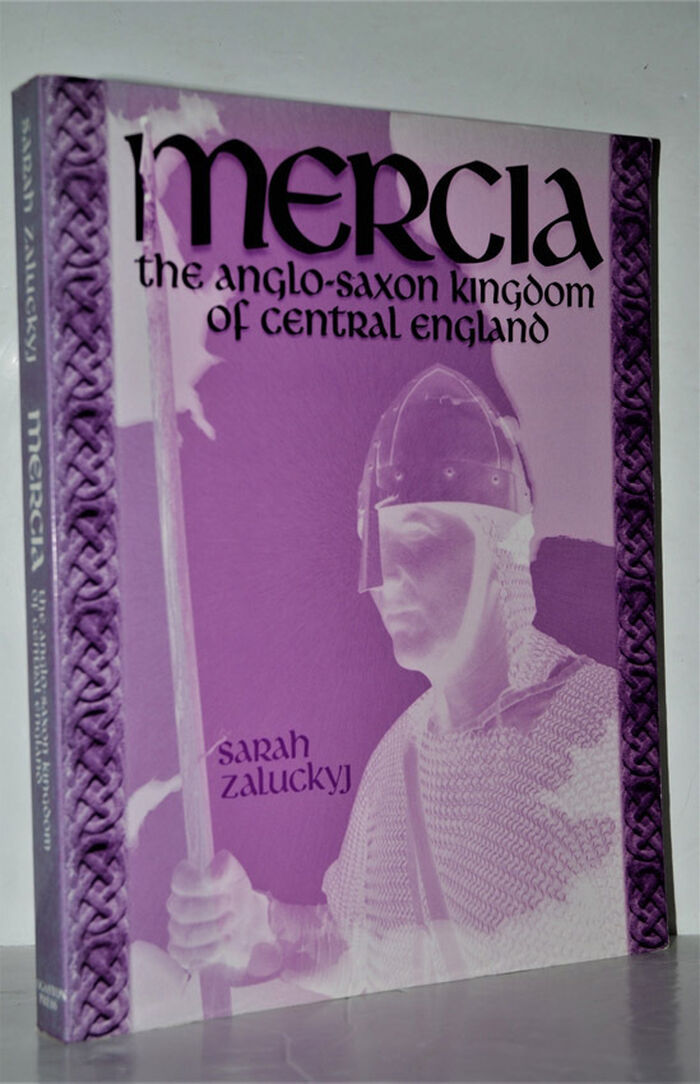 Mercia The Anglo-Saxon Kingdom of Central England Image