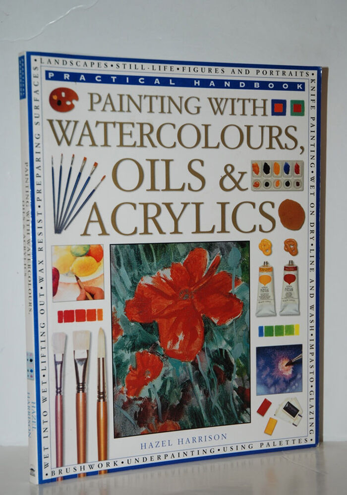 How to Paint with Watercolour, Oil and Acrylic Image