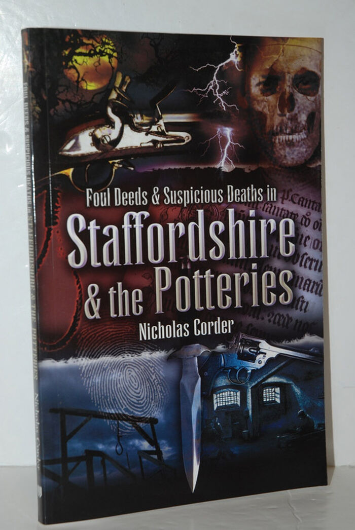 Foul Deeds and Suspicious Deaths around Staffordshire and the Potteries Image