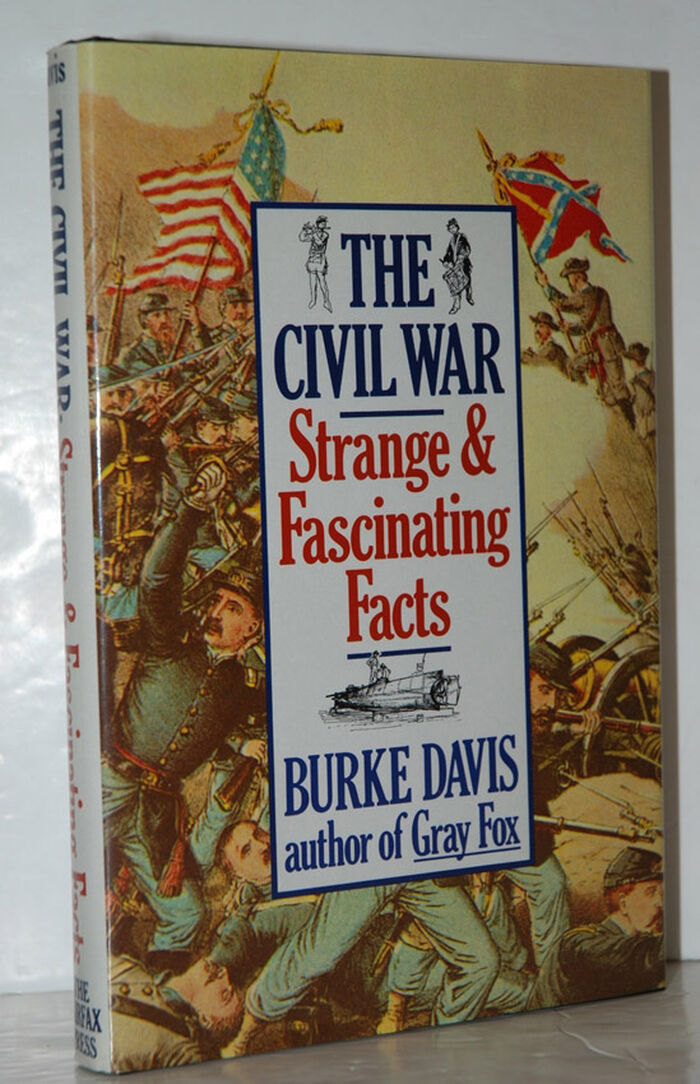 The Civil War Strange & Fascinating Facts Image