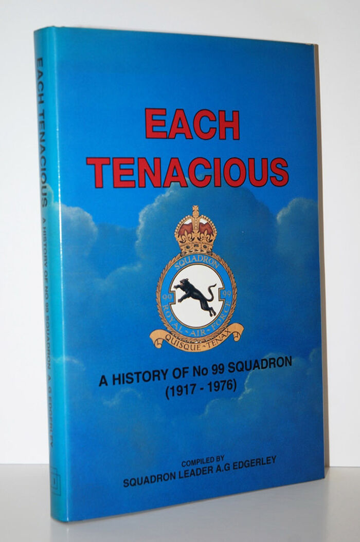 Each Tenacious - a History of No.99 Squadron Image
