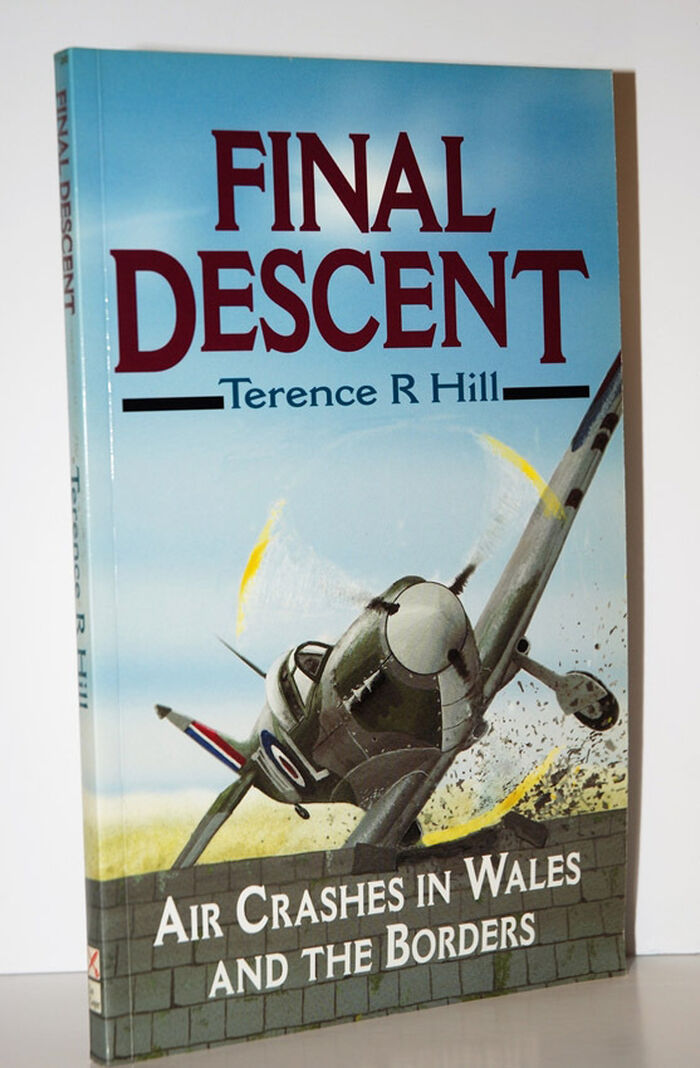 Final Descent Air Crashes in Wales and the Borders Image