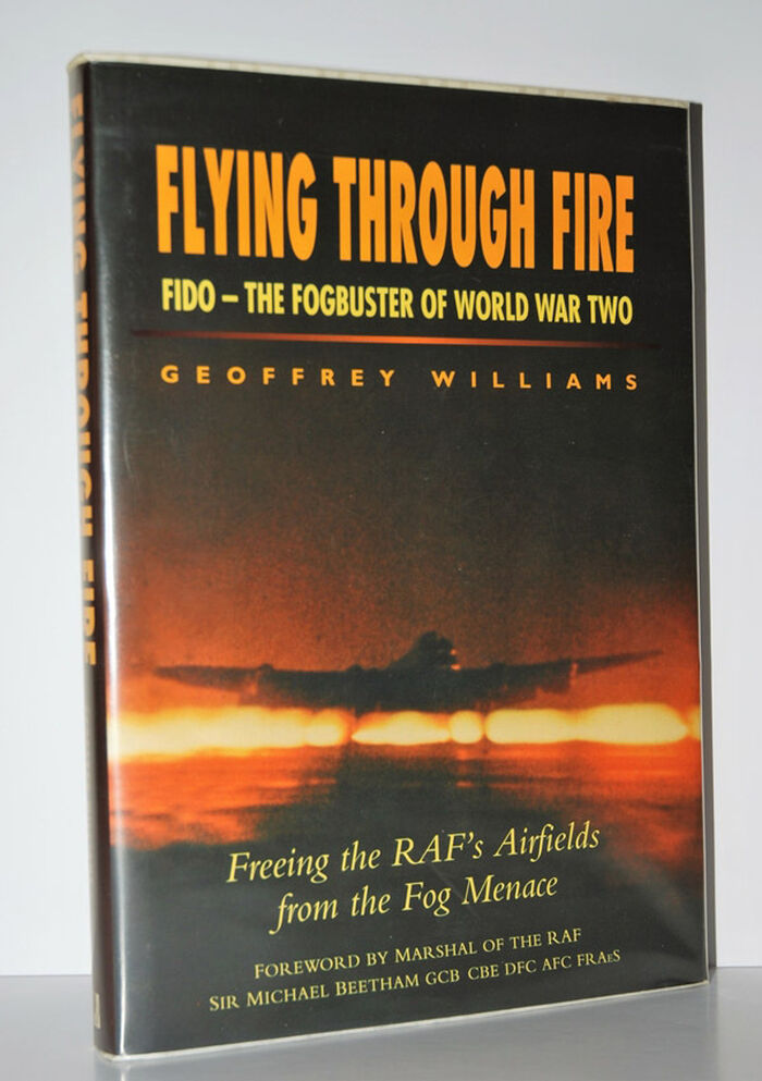 Flying through Fire FIDO - the Fog Buster of World War Two Image