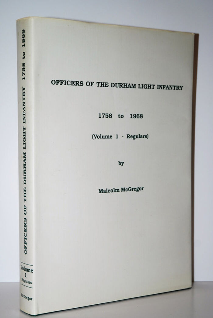 OFFICERS of the DURHAM LIGHT INFANTRY 1758 to 1968 Image