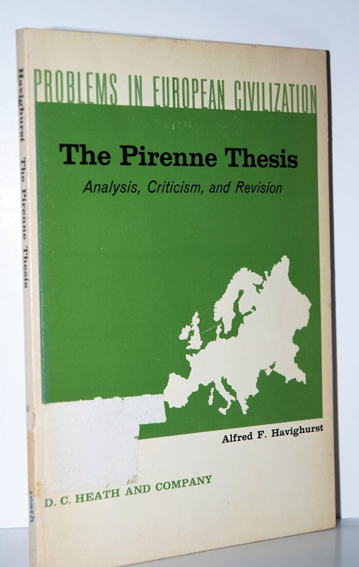 The Pirenne Thesis Analysis, Criticism, and Revision Image