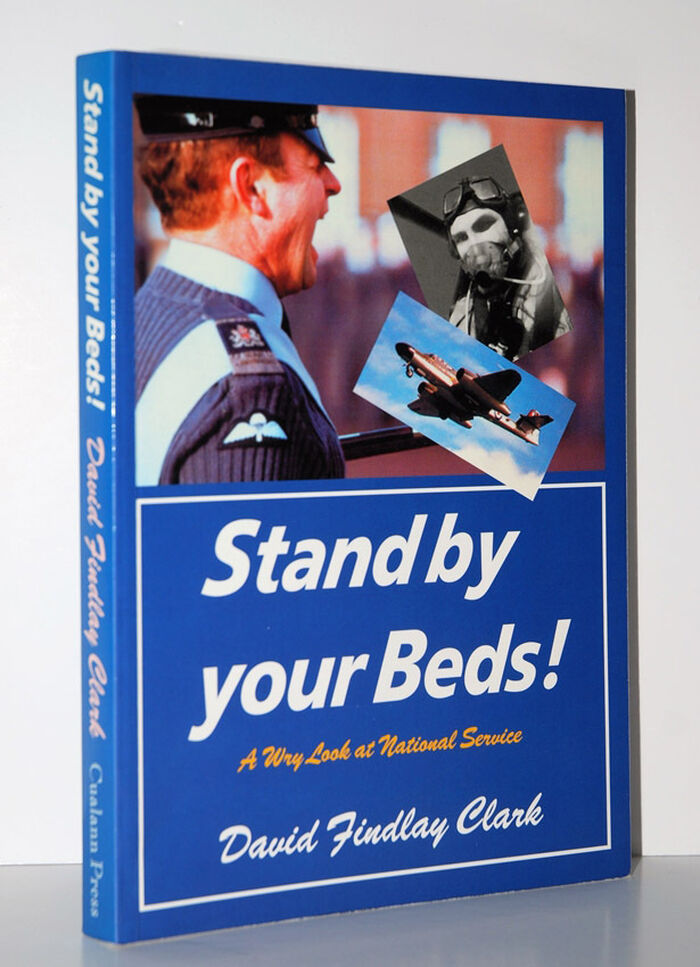 Stand by Your Beds!  A Wry Look At National Service Image