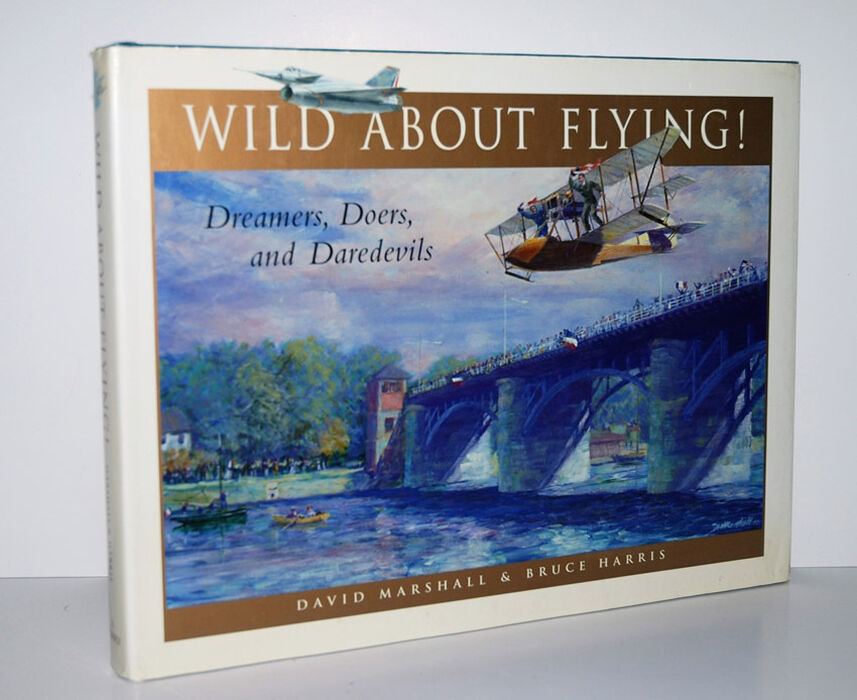 Wild about Flying!  Dreamers, Doers, and Daredevils Image