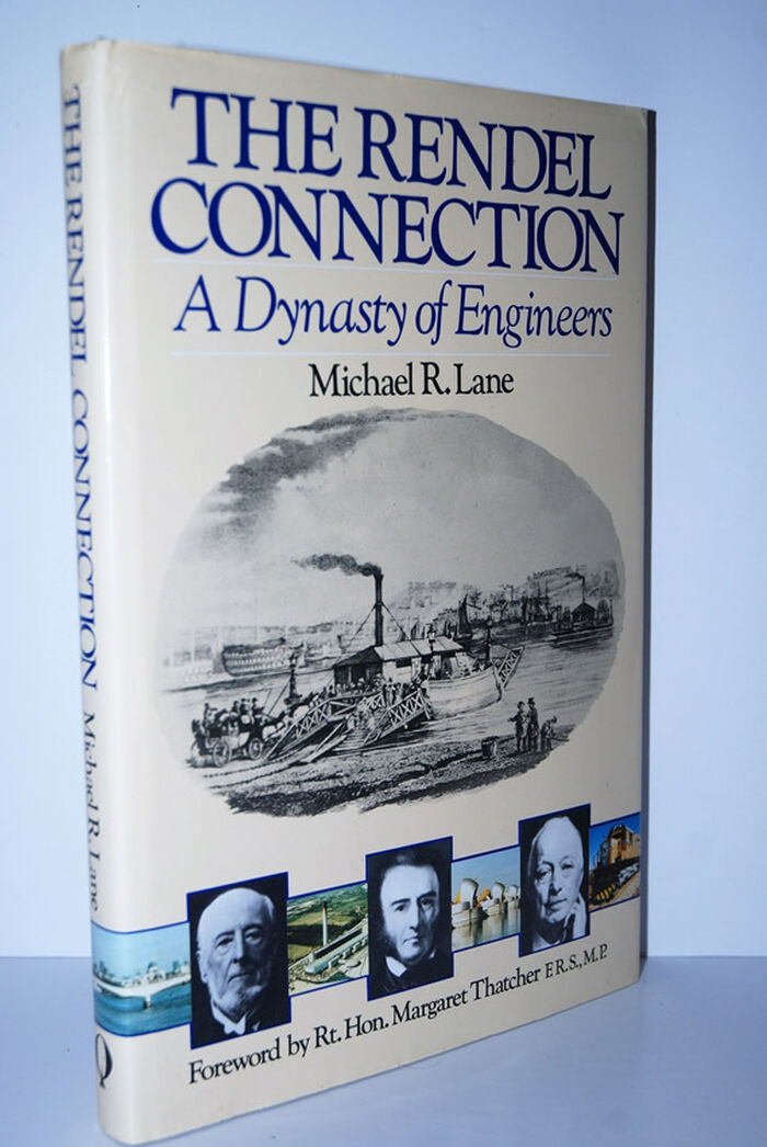 The Rendel Connection A Dynasty of Engineers Image