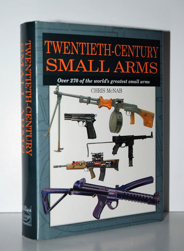 Twentieth-Century Small Arms Over 270 of the World's Greatest Small Arms Image