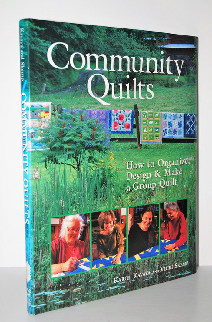Community Quilts How to Organize, Design and Make a Group Quilt Image
