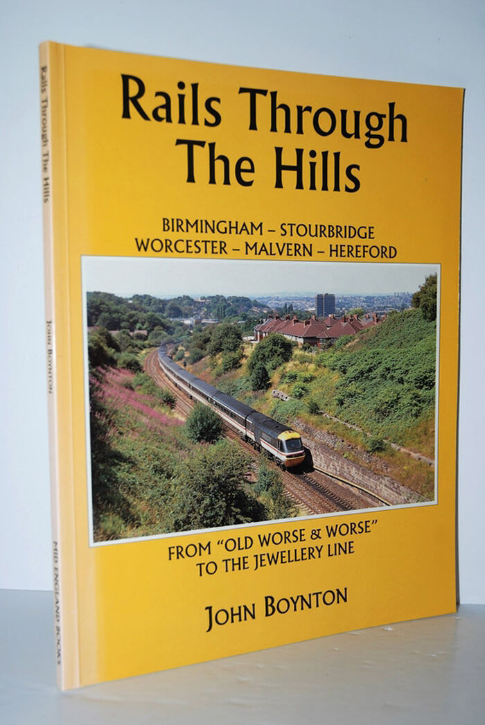 Rails through the Hills Birmingham-Stourbridge-Worcester-Malvern-Hereford Image