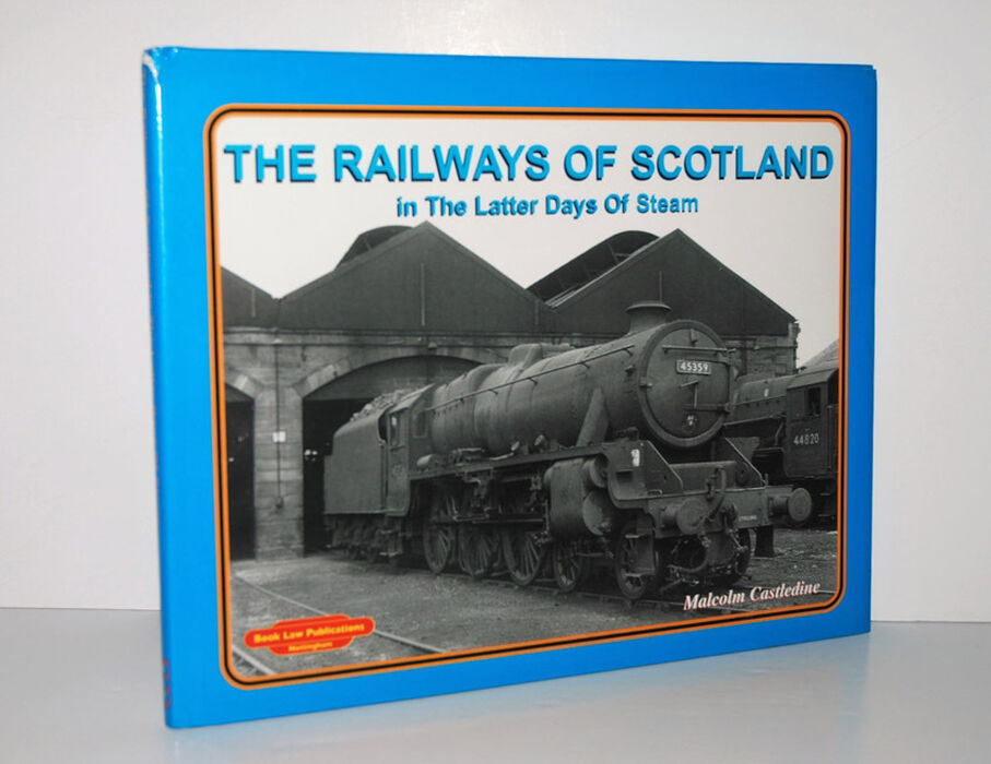 The Railways of Scotland In the Latter Days of Steam Image