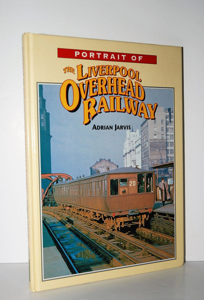 Portrait of the Liverpool Overhead Railway Image