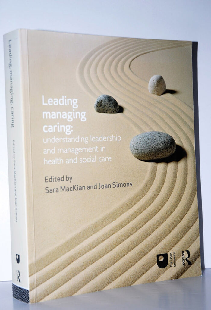 Leading, Managing, Caring Understanding Leadership and Management in Image