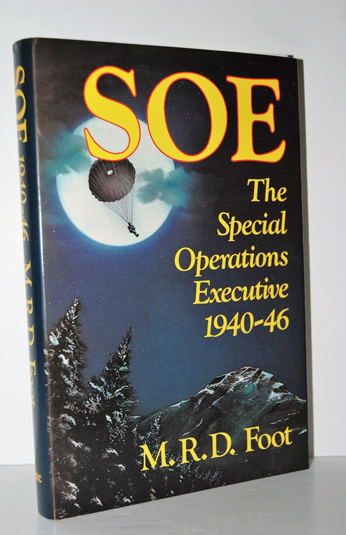 SOE the Special Operations Executive Outline History of the Special Image