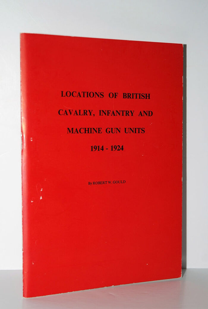 Locations of British Cavalry, Infantry and Machine Gun Units, 1914-24 Image
