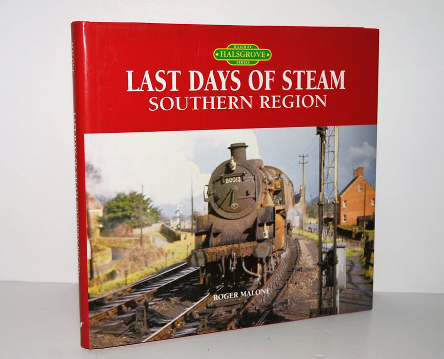 Last Days of Steam on the Southern Region A Personal Photographic Memoir Image