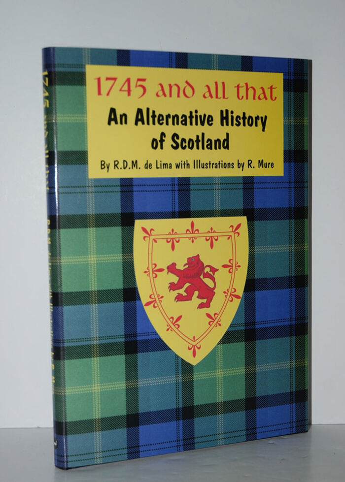 1745 and all That An Alternative History of Scotland Image