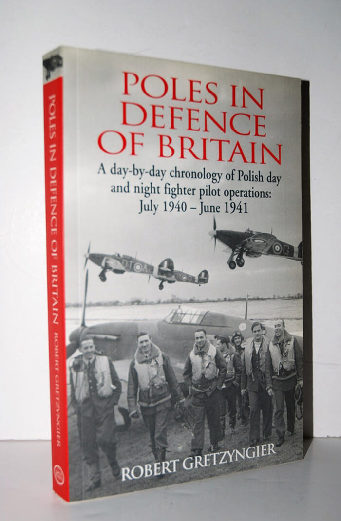 Poles in Defence of Britain A Day-By-Day Chronology of Polish Day and Image