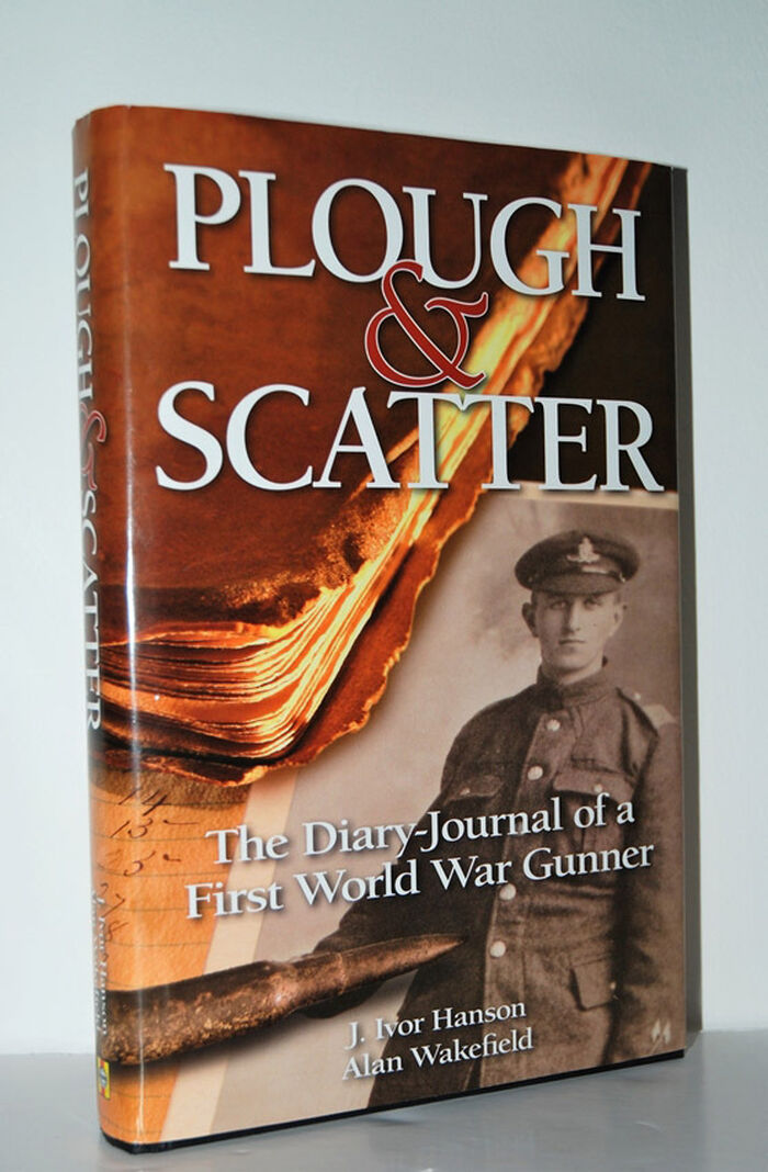 Plough and Scatter The Diary-Journal of a First World War Gunner Image