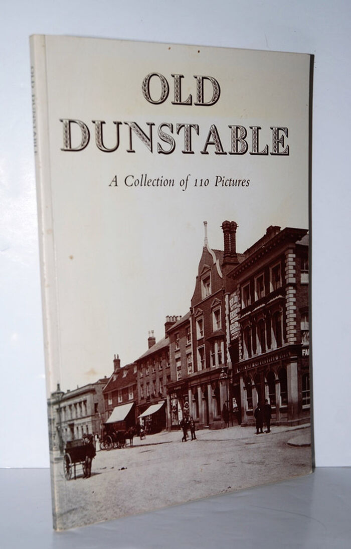 Old Dunstable A Collection of Pictures Image