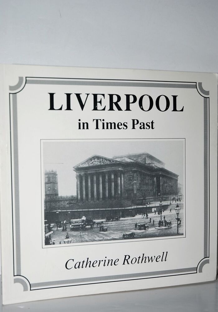 Liverpool in Times Past Image