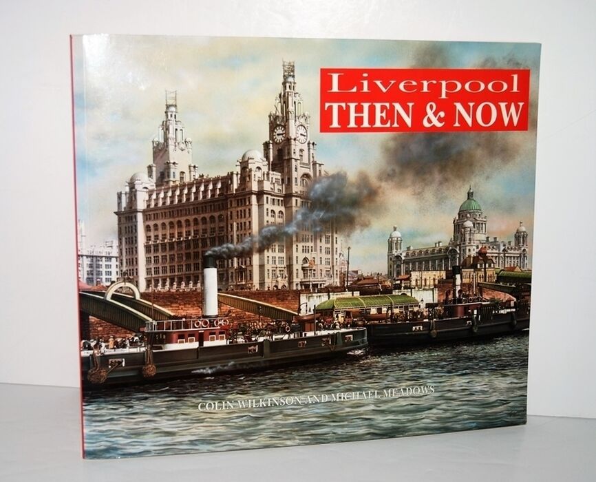 Liverpool Then and Now Image