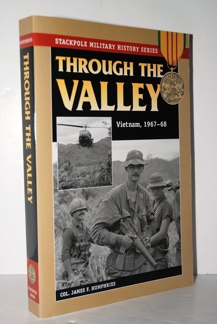 Through the Valley Vietnam, 1967-68 (Stackpole Military History Series) Image