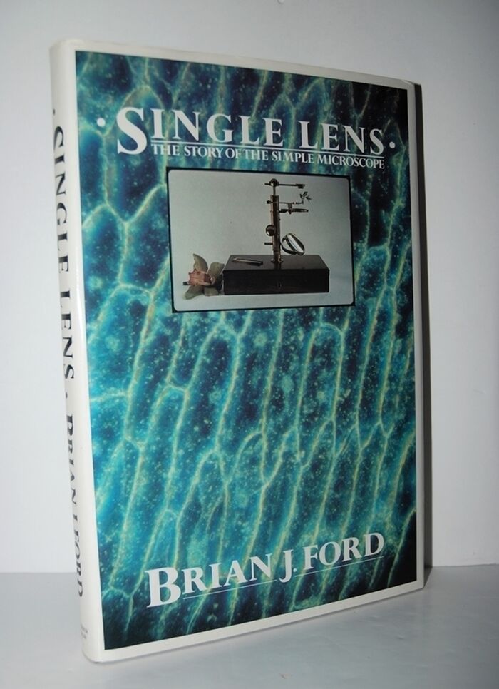 Single Lens The Story of the Simple Microscope Image