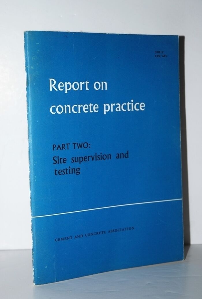Report on Concrete Practice Part Two Site Supervision and Testing Image