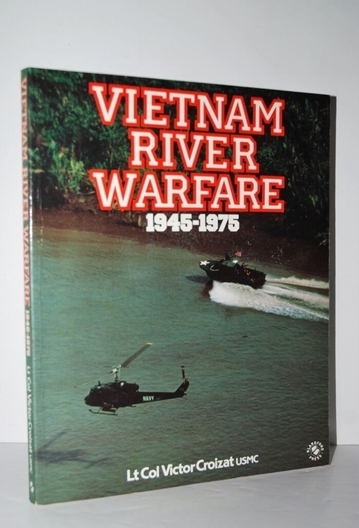 Vietnam River Warfare, 1945-75 Image