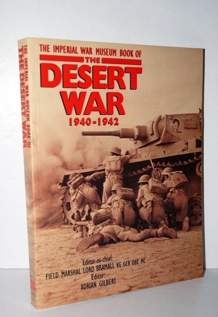 The Imperial War Museum Book of the Desert War 1940-1942 Image