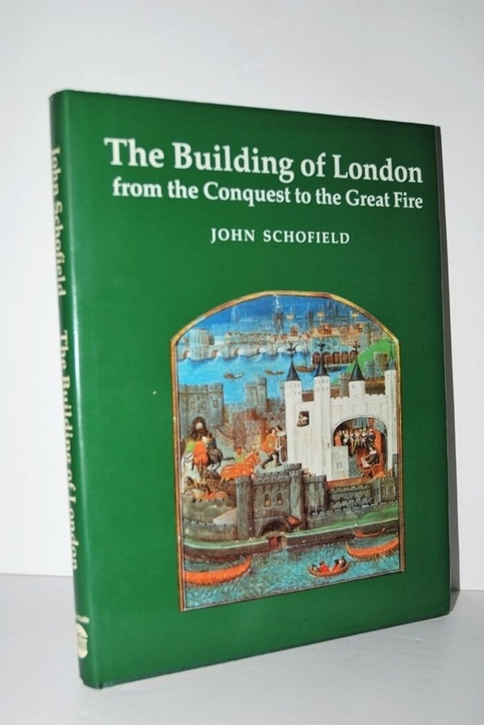 The Building of London From the Conquest to the Great Fire Image