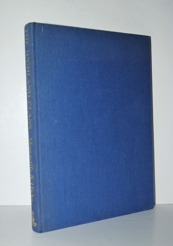 Highland Clans The Dynastic Origins, Chiefs and Background of the Clans Image