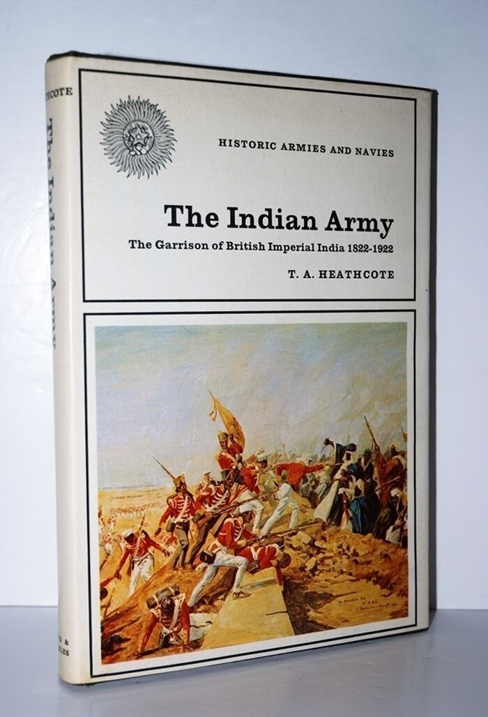 Indian Army The Garrison of British Imperial India, 1822-1922 Image