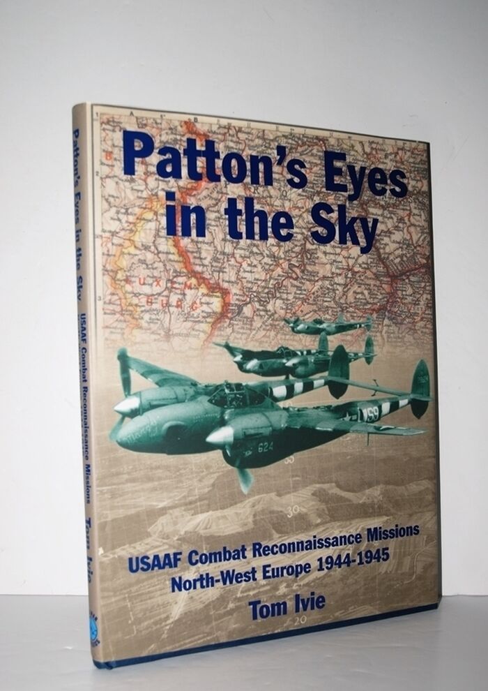 Patton's Eyes in the Sky USAAF Combat Reconnaissance Missions - North-West Image