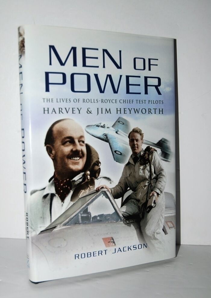 Men of Power The Lives of Rolls-Royce Chief Test Pilots Harvey & Jim Image