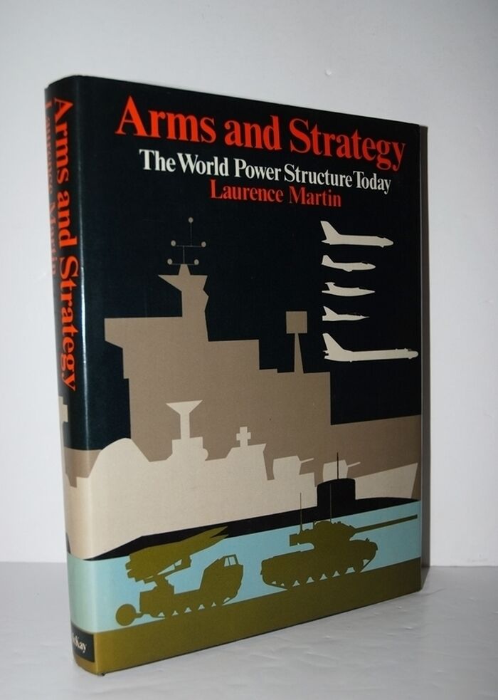 Arms and Strategy the World Power Structure Today Image