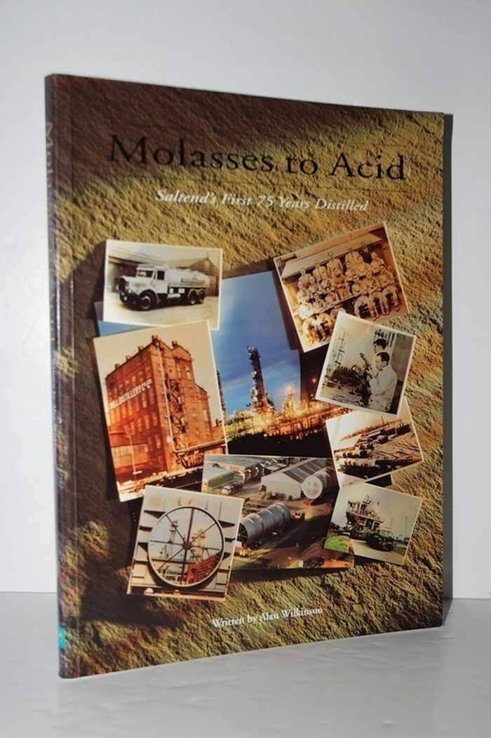 Molasses to Acid, Saltend's First 75 Years Distilled Image