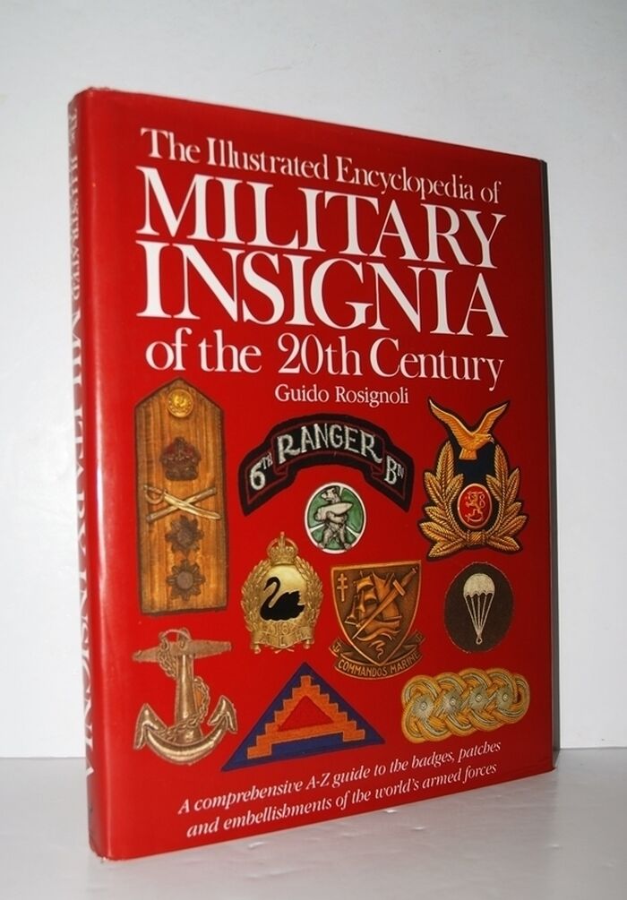 The Illustrated Encyclopedia of Military Insignia of the 20Th Century Image