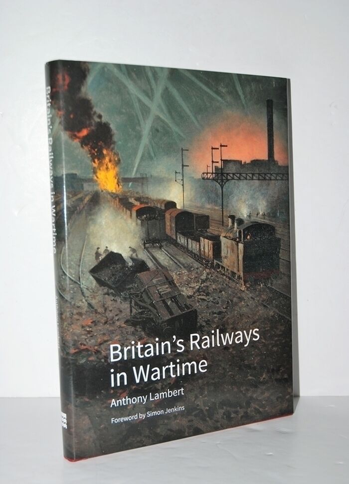 Britain's Railways in Wartime The Nation's Lifeline Image