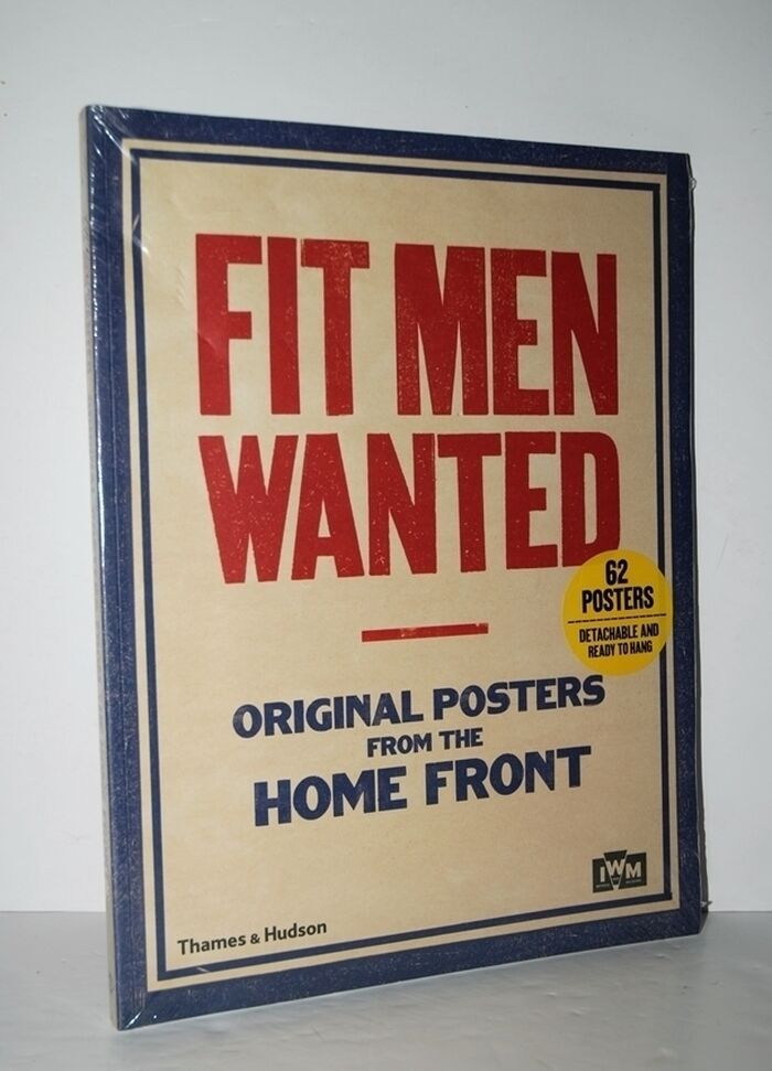 Fit Men Wanted Original Posters from the Home Front Image