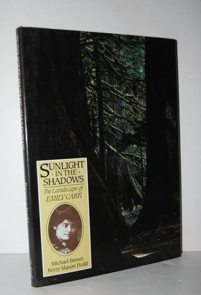 Sunlight in the Shadows The Landscape of Emily Carr Image