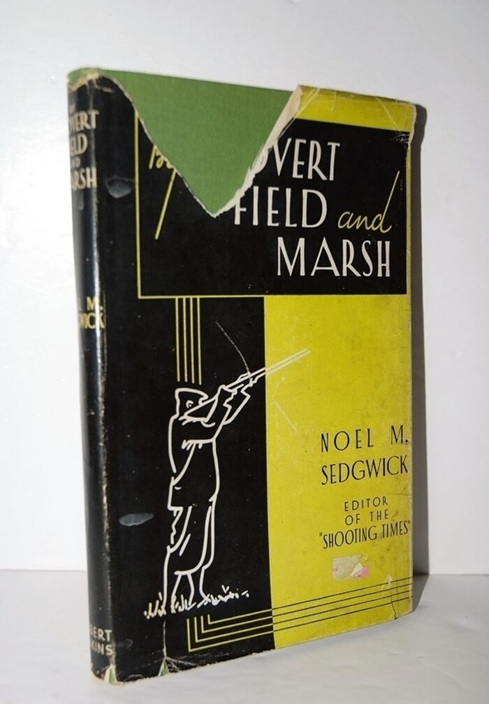 BY COVERT, FIELD and MARSH. by NOEL M. SEDGWICK. Image